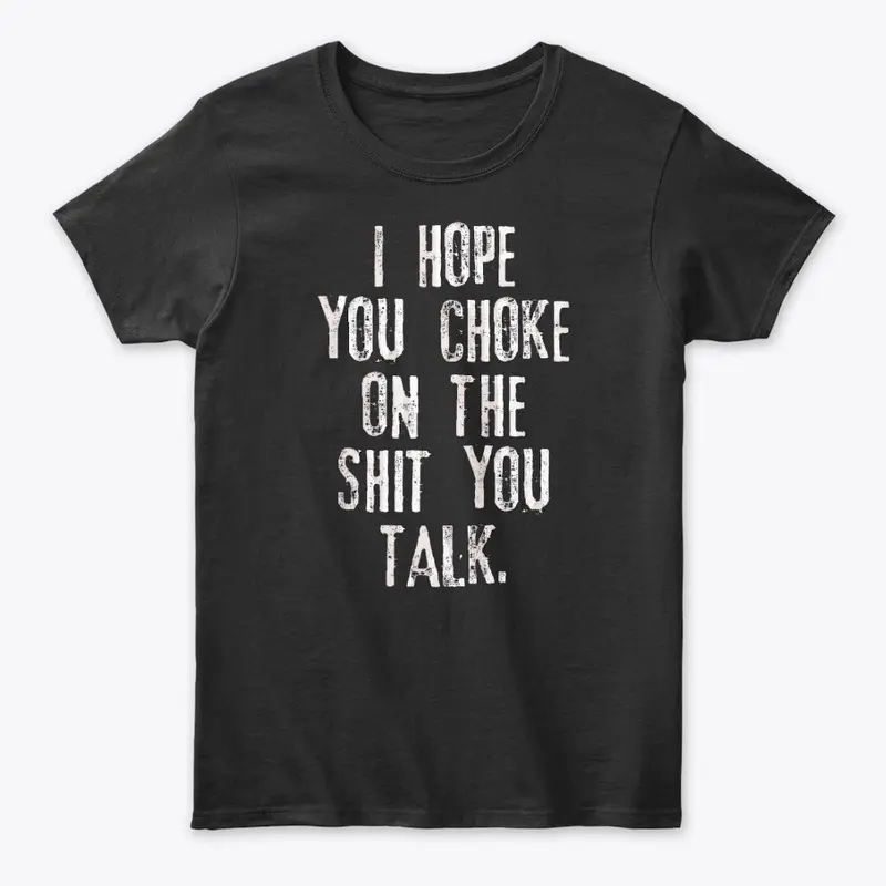 You Talk T-Shirt