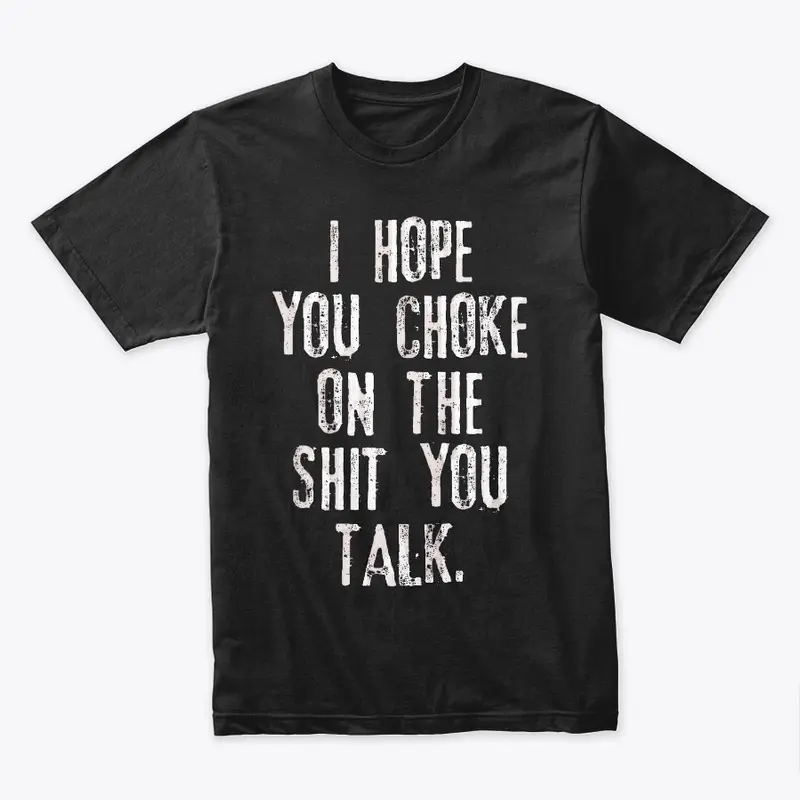 You Talk T-Shirt