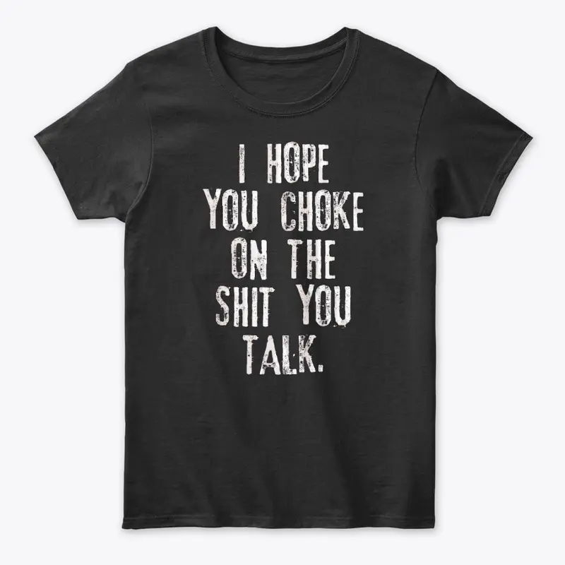 You Talk T-Shirt